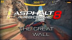 Asphalt 8 - The great wall