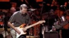 Eric Clapton -  While my guitar gently weeps (HQ)(Concert fo...