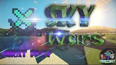 Minecraft : Sky Wars | #28 (Победа от бога!!!)