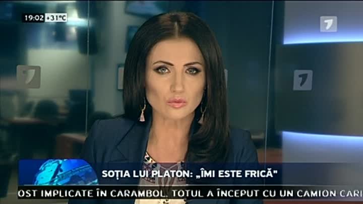 Soţia lui Platon: „îmi este frică"