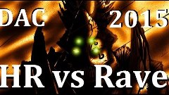 HR vs Rave Asia Championship DAC 2015