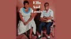 Ella Fitzgerald &amp; Louis Armstrong - Ella and Louis