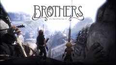 Brothers - A tale of two sons #1 &quot;Старший и младший