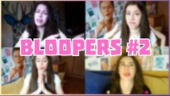 BLOOPERS#2 (вырезанные кадры из видео)