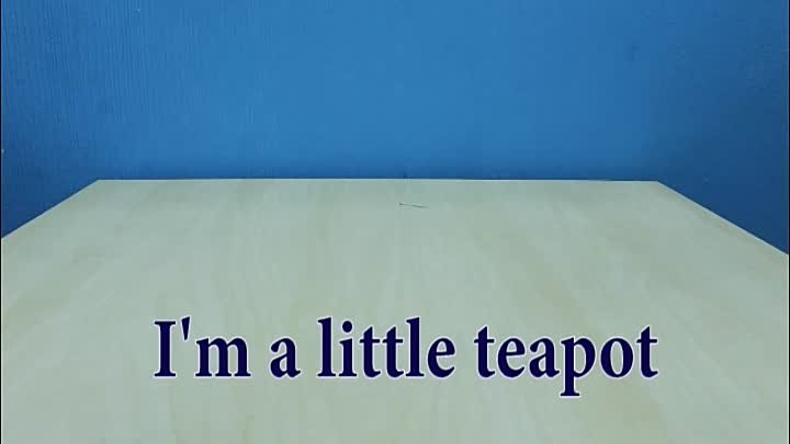 I'm a little teapot