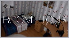 ROOM TOUR | МОЯ КОМНАТА