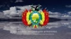 Гимн Боливии — Himno Nacional de Bolivia