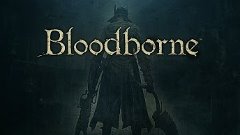 Убийство первого босса в Bloodborne
