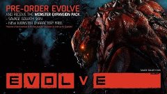 Evolve - Live Action трейлер !