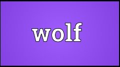 Wolf Meaning