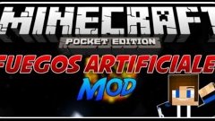 обзор модов на Minecraft PE 0.10.5 Fuegos Artificiales Mod