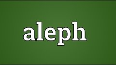 Aleph Meaning