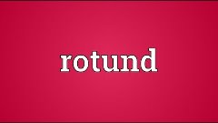 Rotund Meaning