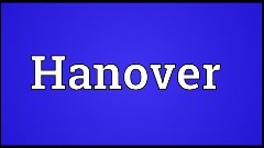 Hanover Meaning