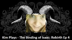 The Binding Of Isaac: Rebirth Ep 4 (Worse)