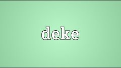 Deke Meaning