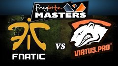 Fragbite Masters Season 4 - Fnatic vs Virtus.pro map1 infern...