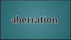 What Aberration Means