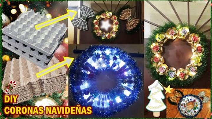 DIY | 3 CORONAS NAVIDEÑAS HECHAS EN CASA CON CARTÓN DE HUEVOS RECICL ...