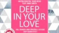 Deep In Your Love (Mike Drozdov, VetlLove Remix)