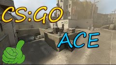 ВОТ ЭТО ЭЙС!!! CS:GO ACE