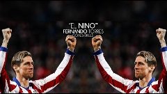 Fernando Torres | &#39;&#39;El Nino&#39;&#39; | Best Skills And Goals | 2015...