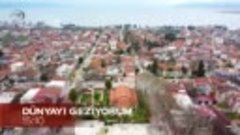 Tanıtım Dünyayı Geziyorum - İznik  17 Mayıs 2020