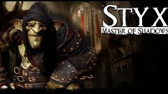 Styx PS4 - Первый взгляд