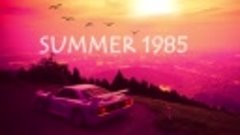 Summer 1985