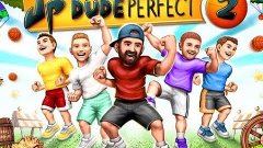 Game over #56 - Dude Perfect 2 (обзоры  андроид игр)