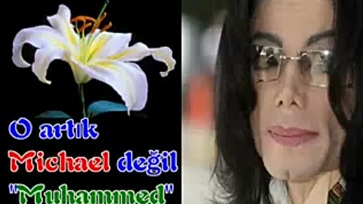 Michael Jackson died as a Muslim listen to his song about Islam