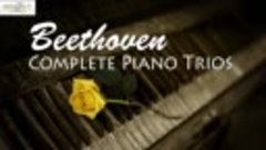 Beethoven - Complete Piano Trios, Trio Élégiaque, 2013
