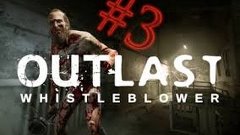 Outlast Whistleblower #3