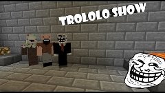 Trololo Show №1 Notch