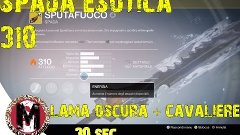 DESTINY | TTK | SPADA ESOTICA 310 ATK A FUOCO
