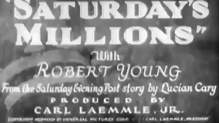 Saturday´s Millions (1933)  Robert Young, Andy Devine, Leila Hyams