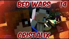 Minecraft Bed Wars #14|ДИРИЖАБЛИ!(Cristalix)