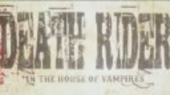 Death Rider in the House of Vampires (2021)_CAMRip