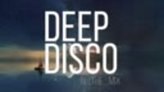 Best Of Deep House Vocals 2021 I Deep Disco Records Mix #108...