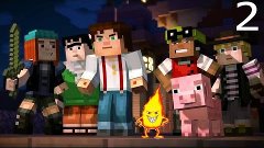 Minecraft: Story Mode:Эпизод #1(#2:Новая угроза)