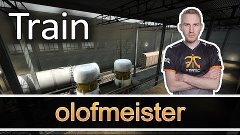 #037 olofmeister on Train Matchmaking Game CS GO