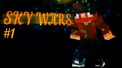 ч.1 Sky wars - Изи катка