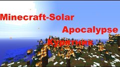 Minecraft-Solar Apocalypse №4 Курятник