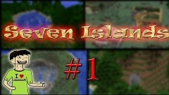 Seven Islands (Семь Островов) #1 - Дикий ЭПИК!