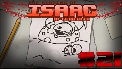 The Binding of Isaac: Afterbirth #21 - Иден зло!