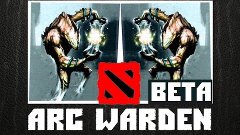 ARC WARDEN-ОБЗОР. Новый герой дота 2