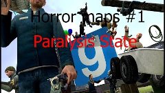 Garry&#39;s Mod Horror карты #1 -  Paralysis State