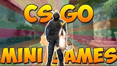 CS GO Mini Games #4 (Веселый мячик)