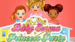 Baby Emma Princess Party - New Decoration game for kids (HD)