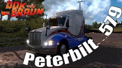 Апгрейд Peterbilt 579 в American Truck Simulator